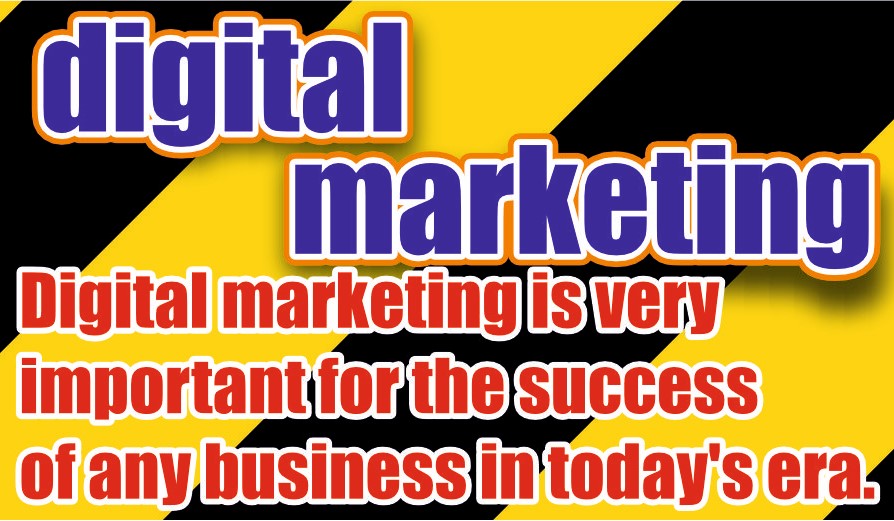 Digital marketing is very important for the success of any business in today's era.